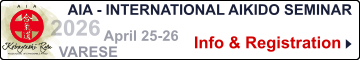 AIA - INTERNATIONAL AIKIDO SEMINAR - April 25-26, 2026 - Varese - Info and Registration